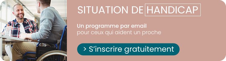 Vous aidez un proche en situation de handicap ? Inscrivez-vous au programme